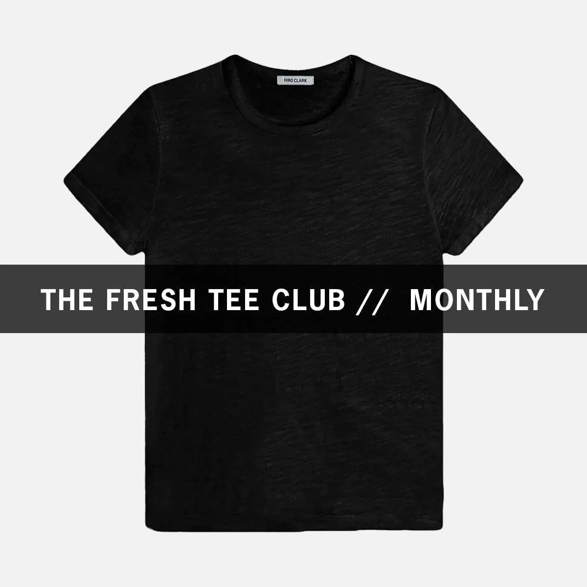 1 FRESH TEE EVERY MONTH // HER TEE // JERSEY