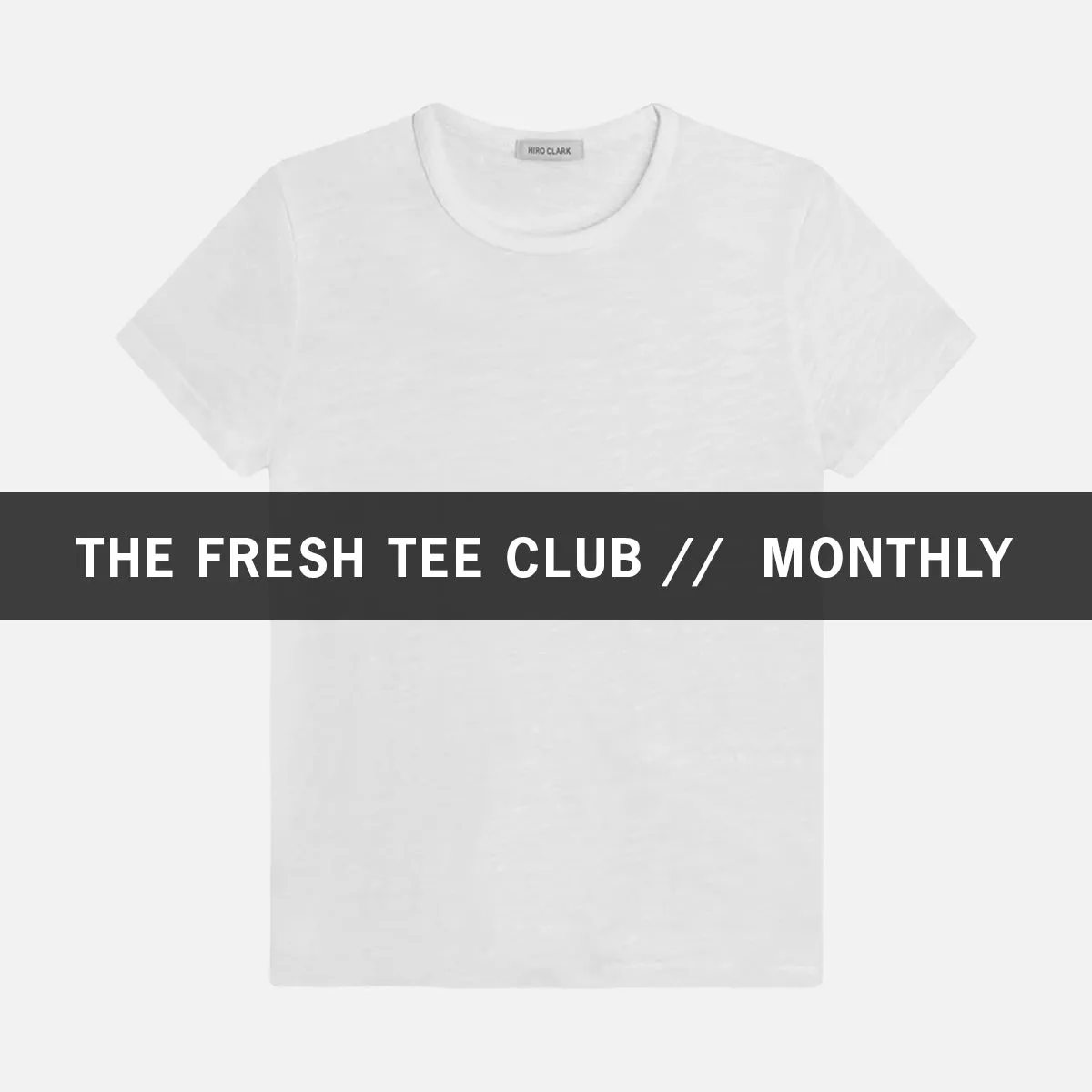 1 FRESH TEE EVERY MONTH // HER TEE // JERSEY