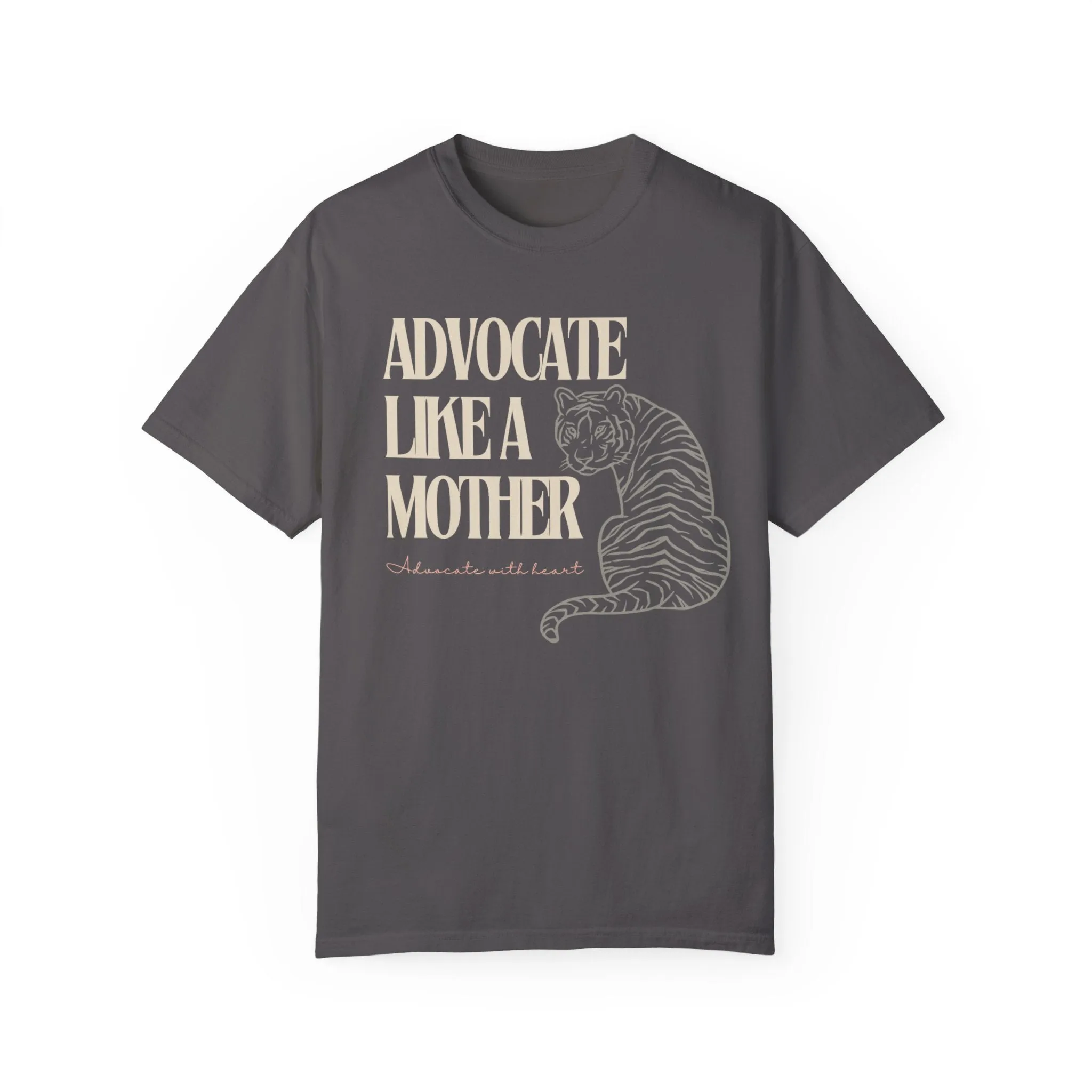Advocate Like a Mother Tiger Tee