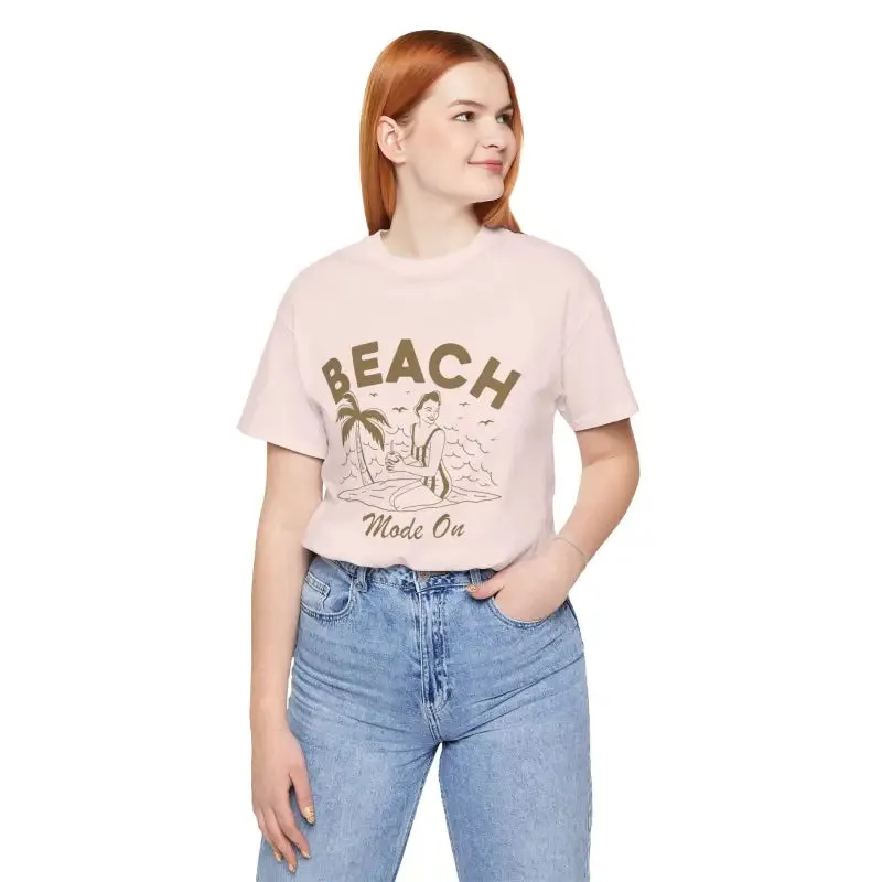 Beach Mode on Ultra Comfy Jersey Short Sleeve Tee