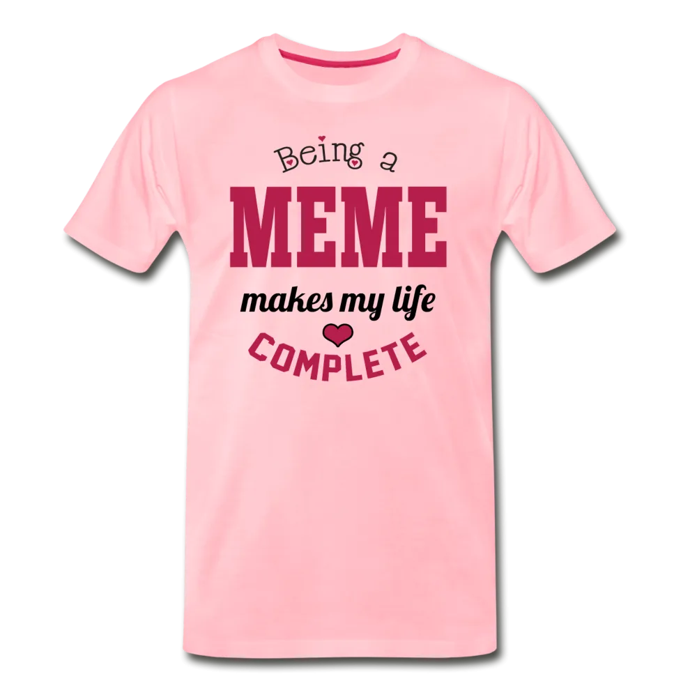 Being a Meme Makes My Life Complete Men's Premium T-Shirt (CK1540)