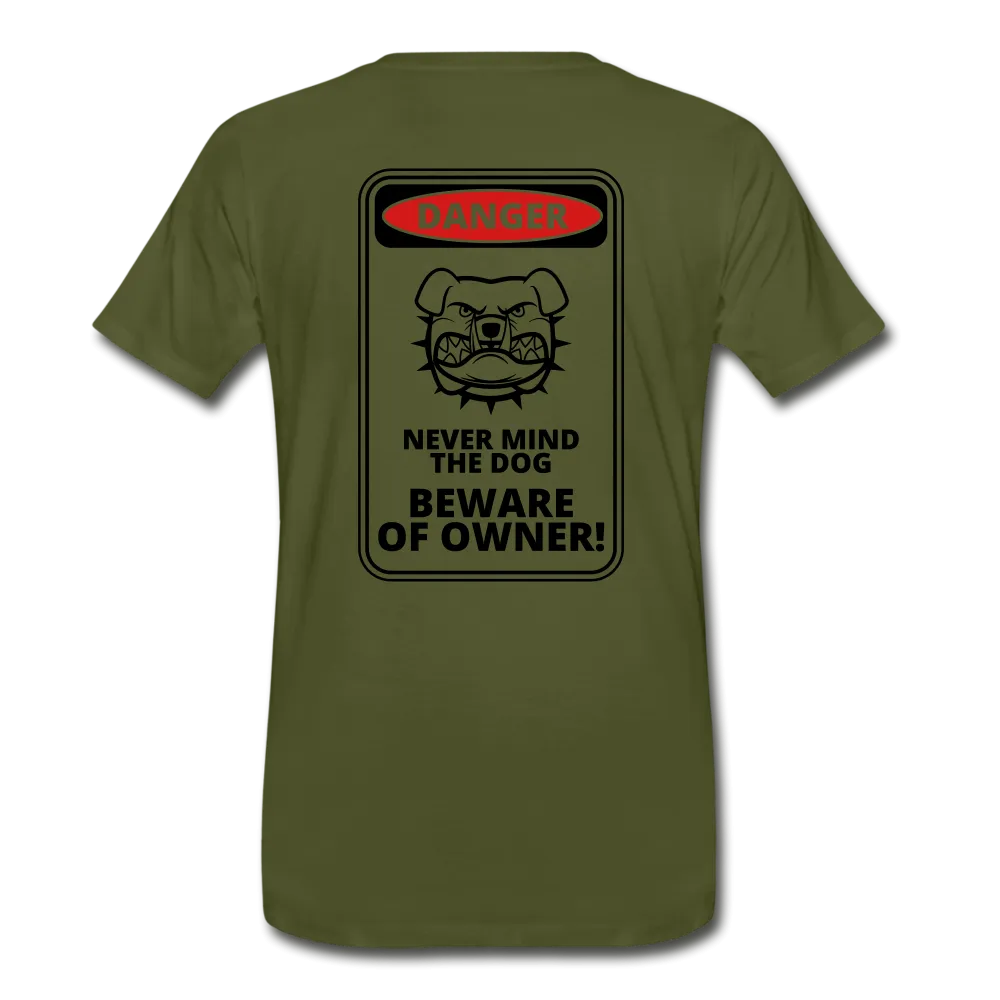 Beware of Owner - Premium Shirt