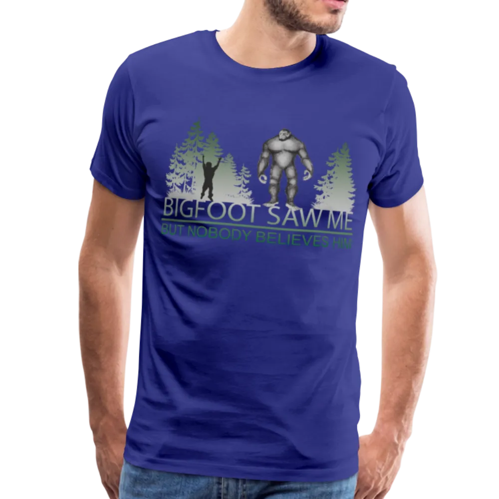Bigfoot Saw Me Men's Premium T-Shirt (CK1657)
