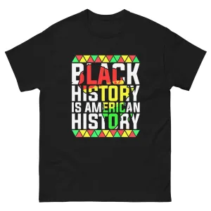 Black History Is American History Shirt – African American Heritage Tee, Black History Month T-Shirt, Inspirational Civil Rights Apparel