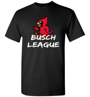 Busch League t-shirts