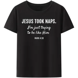 Christianartbag Funny T-Shirt, Jesus Took Naps, Christian humor, Funny religious shirts, Unisex T-shirt.