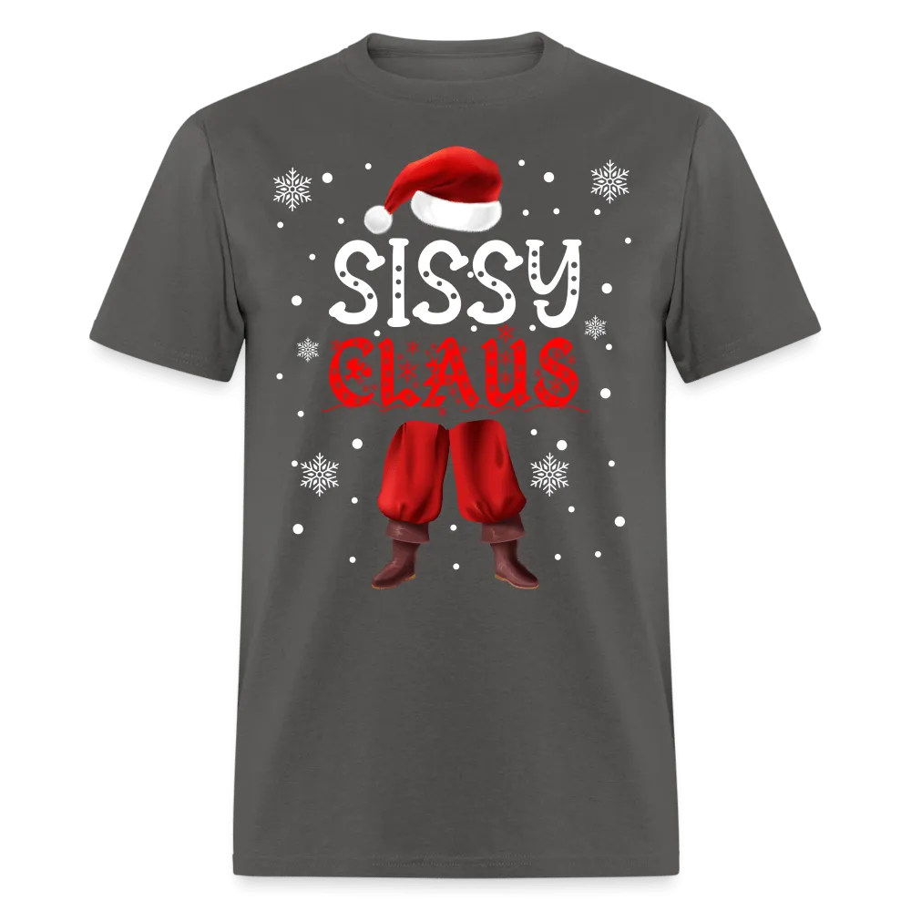 Christmas - Sissy Claus - Family Shirts Men, Woman Christmas T Shirts