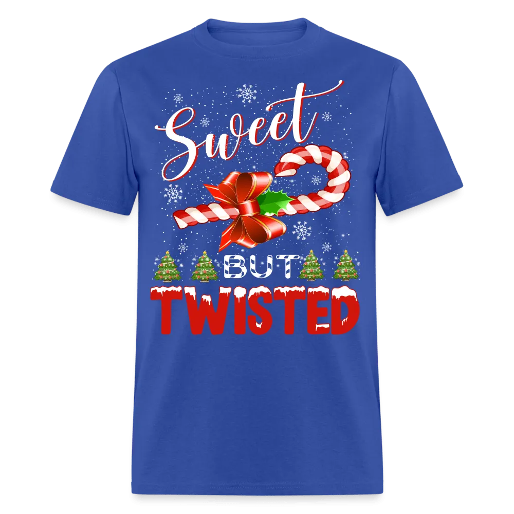 Christmas - Sweet But Twisted - Family Shirts Men, Woman Christmas T Shirts