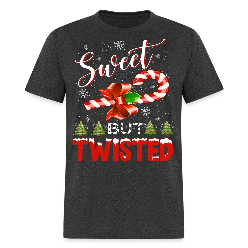 Christmas - Sweet But Twisted - Family Shirts Men, Woman Christmas T Shirts