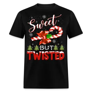 Christmas - Sweet But Twisted - Family Shirts Men, Woman Christmas T Shirts