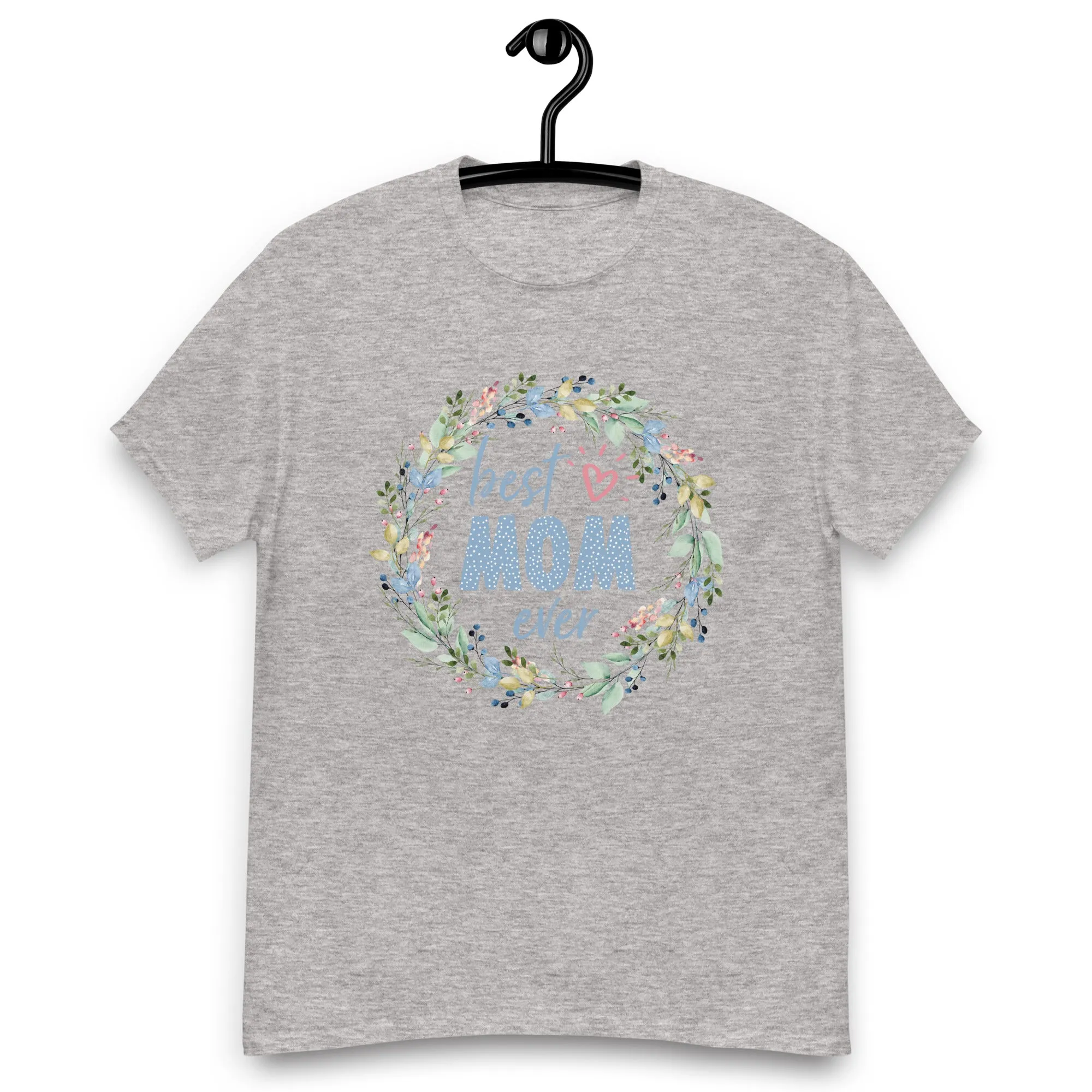 Classic tee- Unisex- Mother's Day T Shirt
