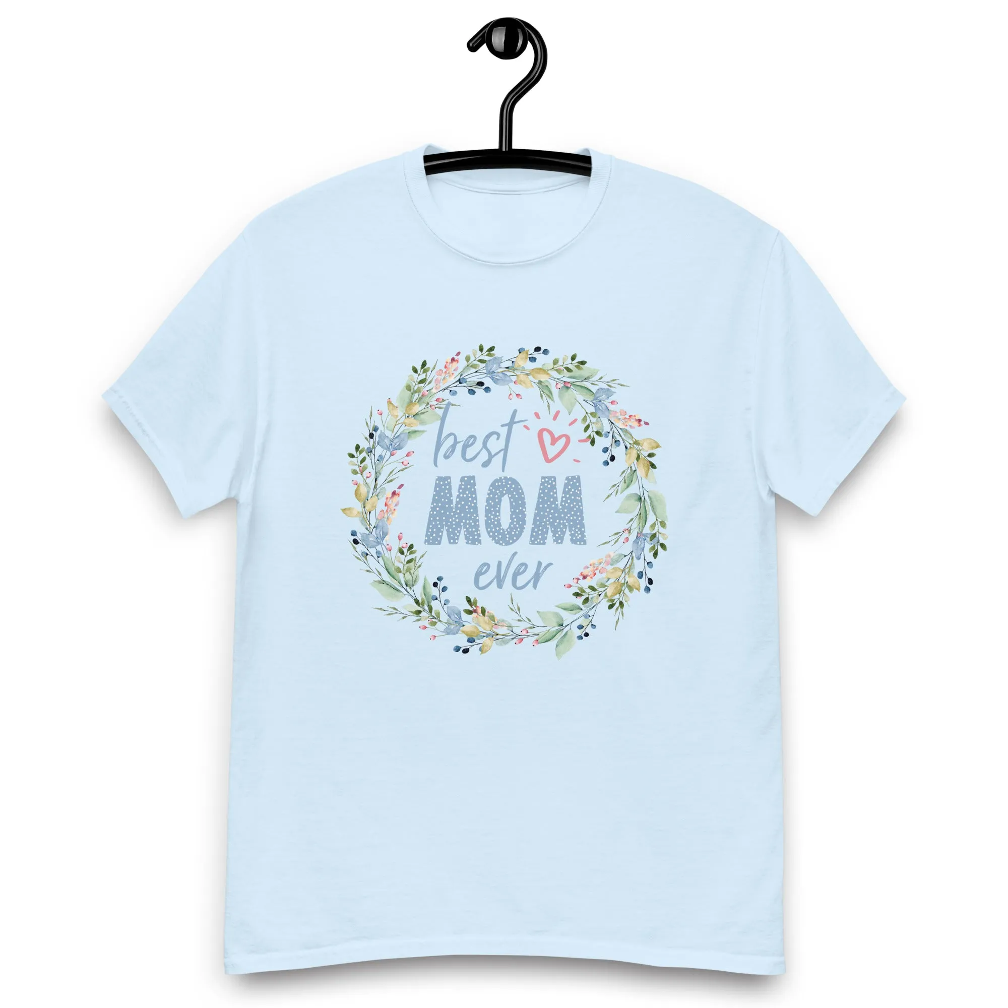 Classic tee- Unisex- Mother's Day T Shirt