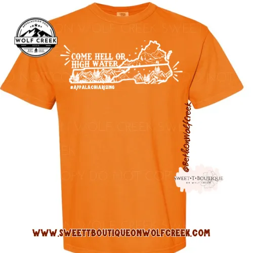 Come Hell Or High Water #AppalachiaRising Short Sleeve Sweet T