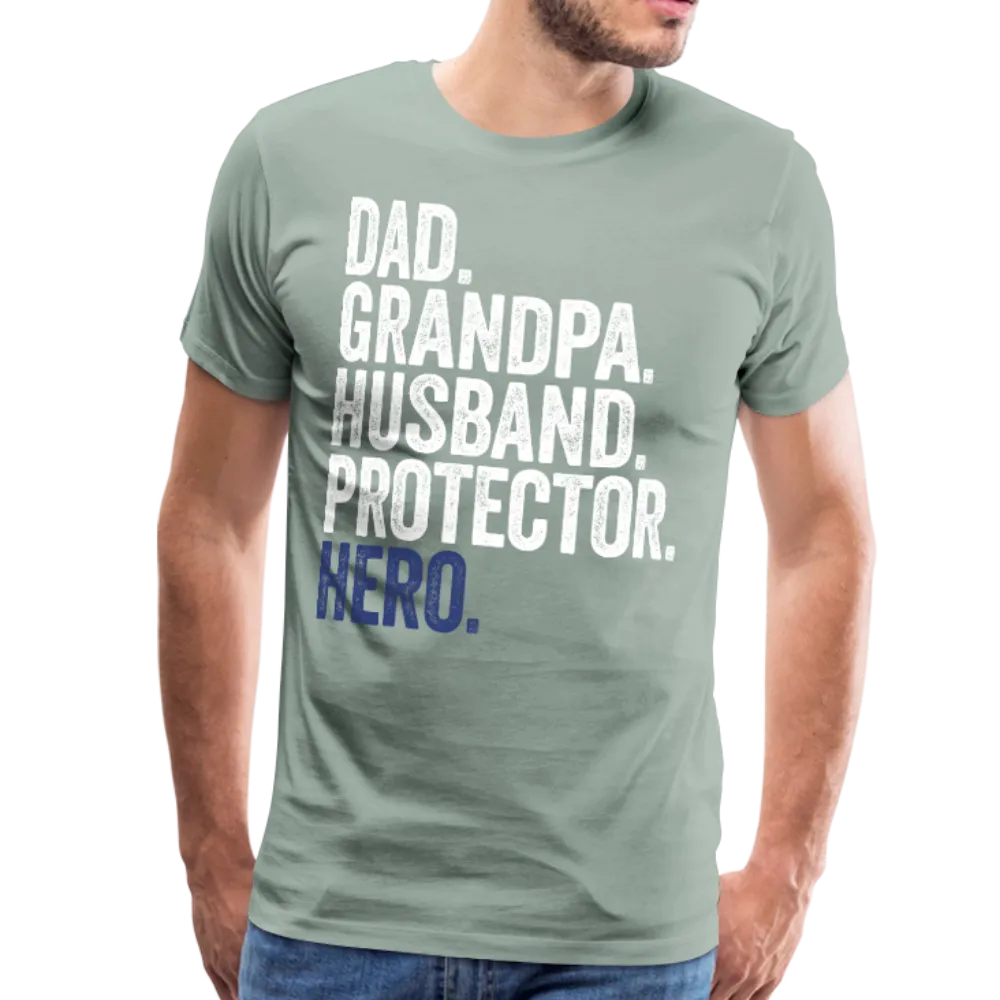 Dad. Grandpa. Husband. Protector. Hero. Men's Premium T-Shirt