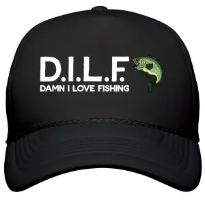 D.I.L.F. Damn I Love Fishing Snapback Trucker Hat
