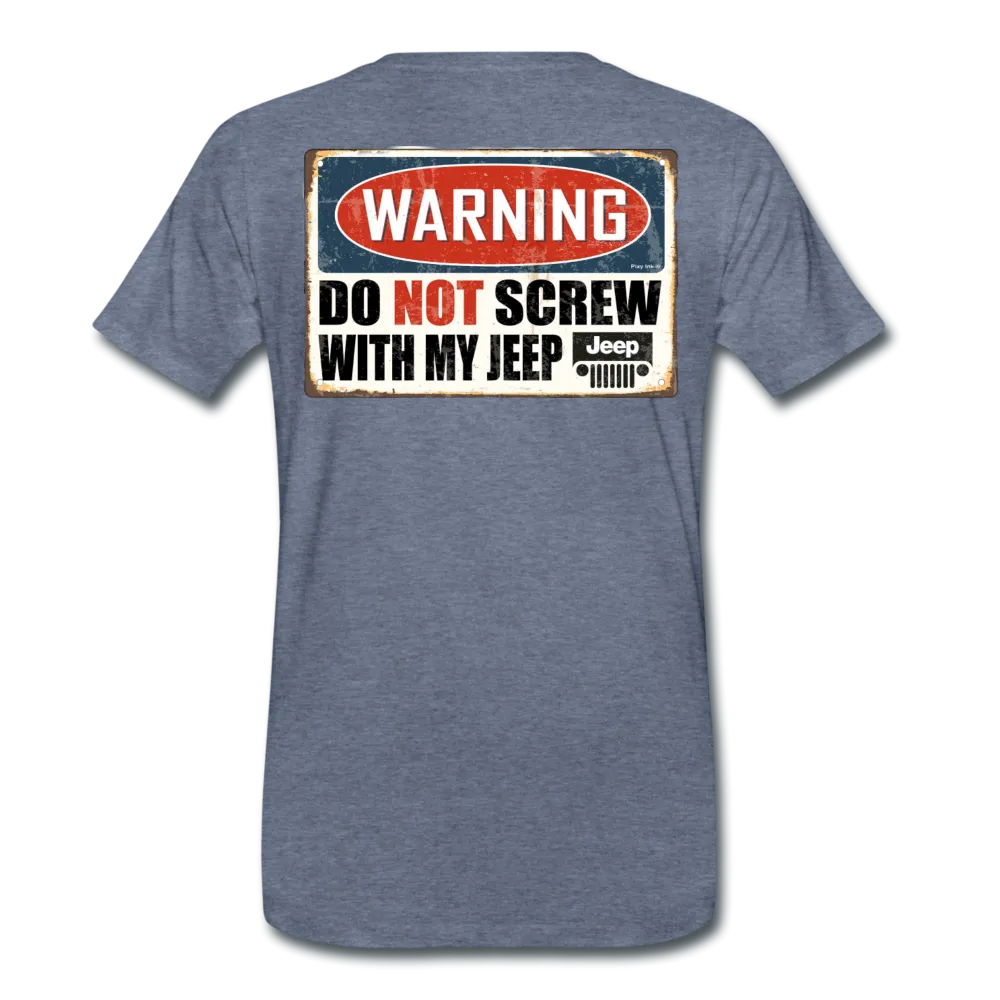 Do Not Screw w/ My Jeep