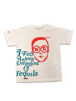 DOWN BAD. I FELL ASLEEP DREAMING OF TEQUILA LARGE