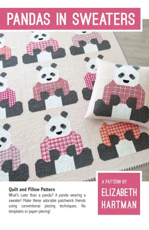 Elizabeth Hartman - Pandas In Sweaters - Small & Large Quilt & Pillow Pattern