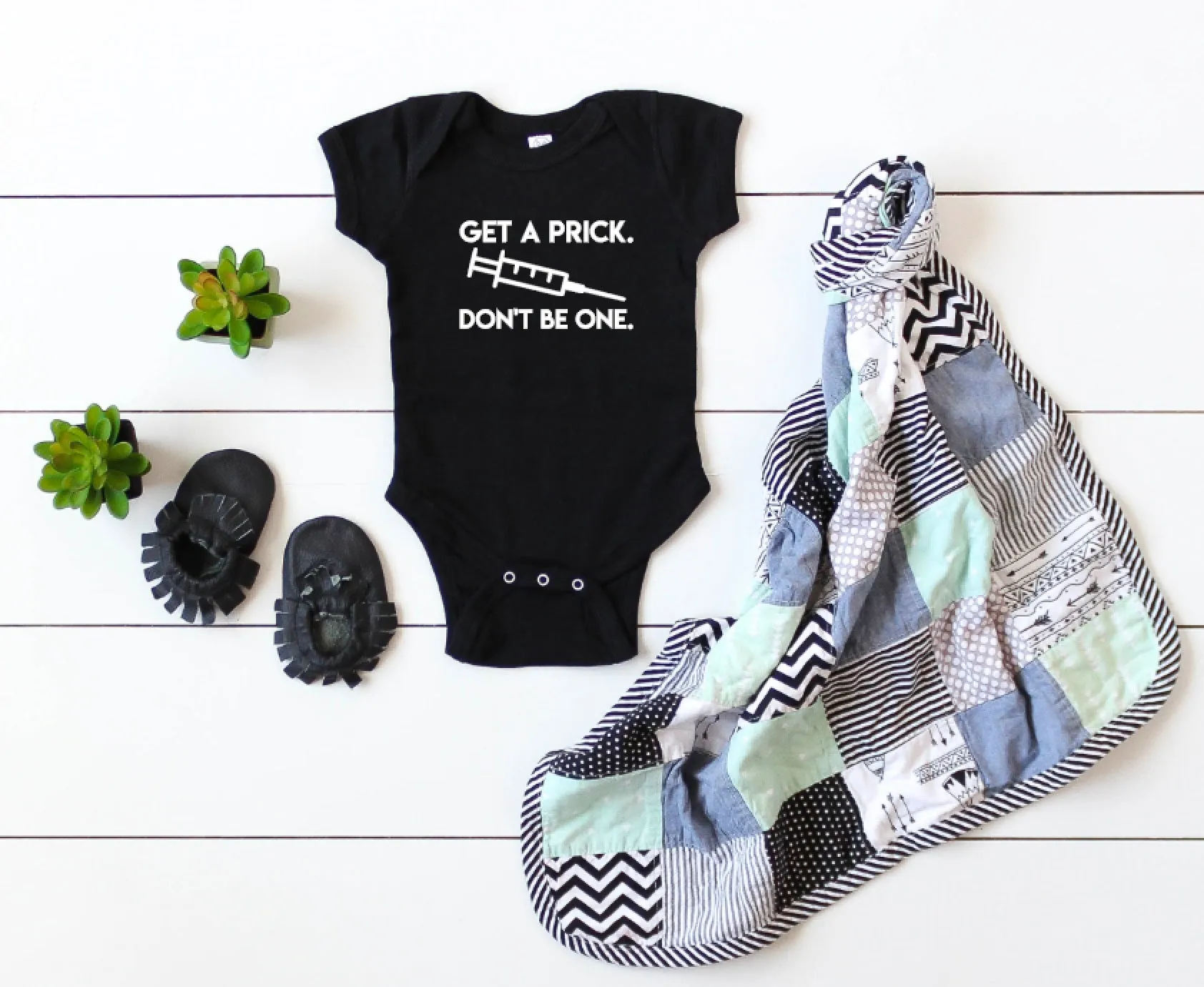 Get a Prick. Don't be one. TEE OR BODYSUIT