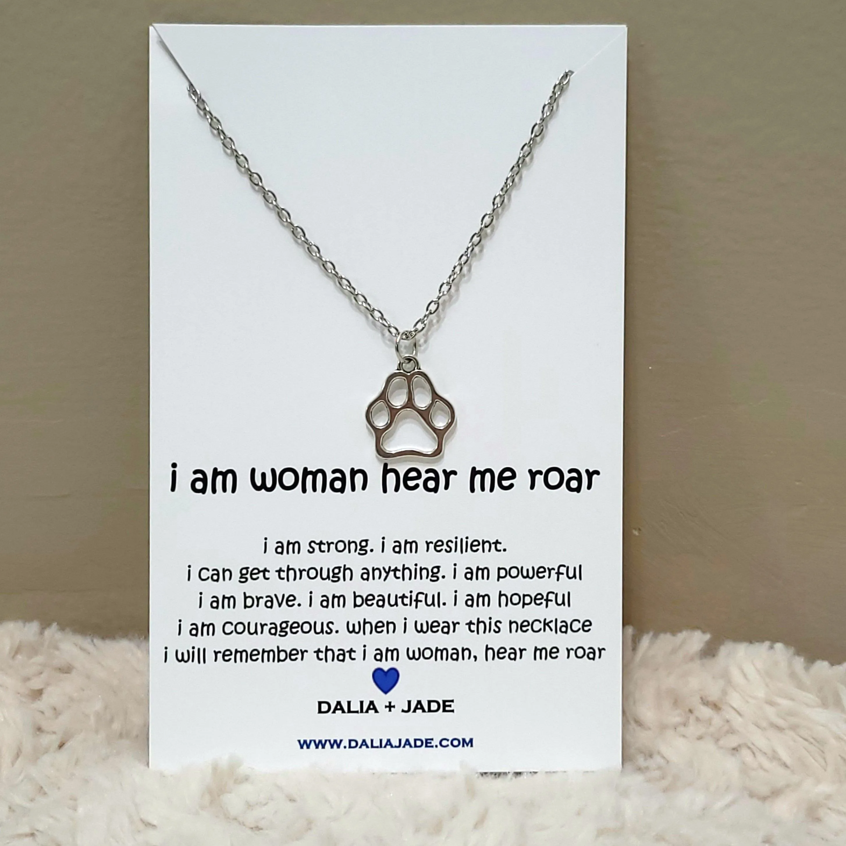 Girl Power!! Silver Paw Necklace with " I Am Woman, Hear Me Roar " Message Card