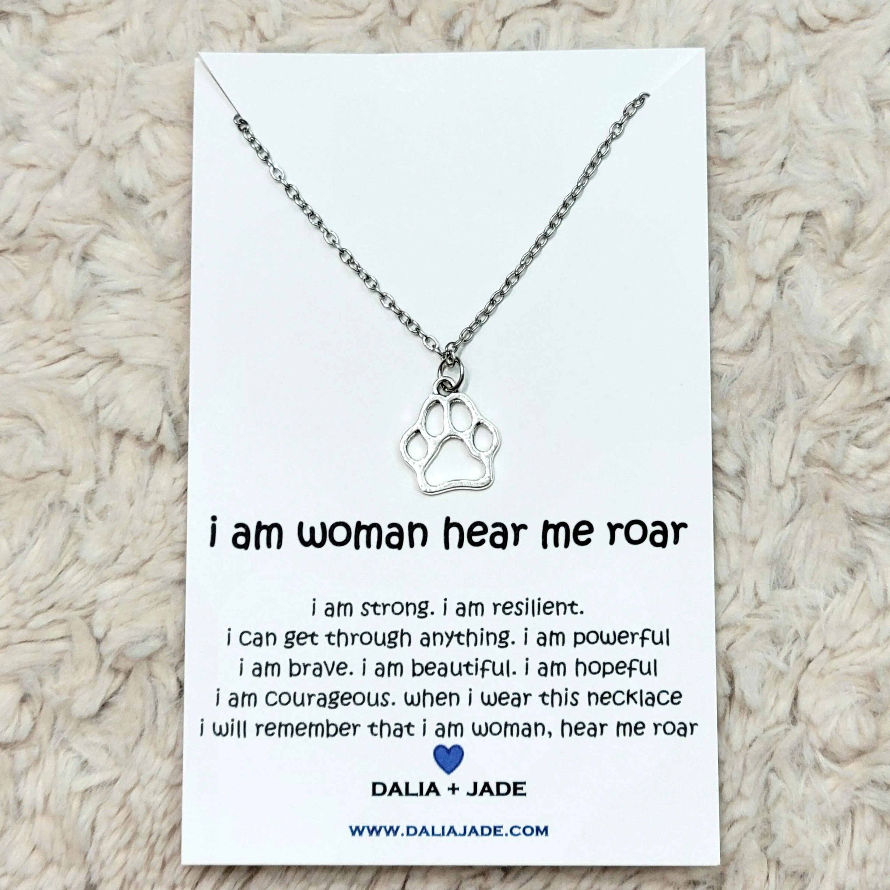 Girl Power!! Silver Paw Necklace with " I Am Woman, Hear Me Roar " Message Card