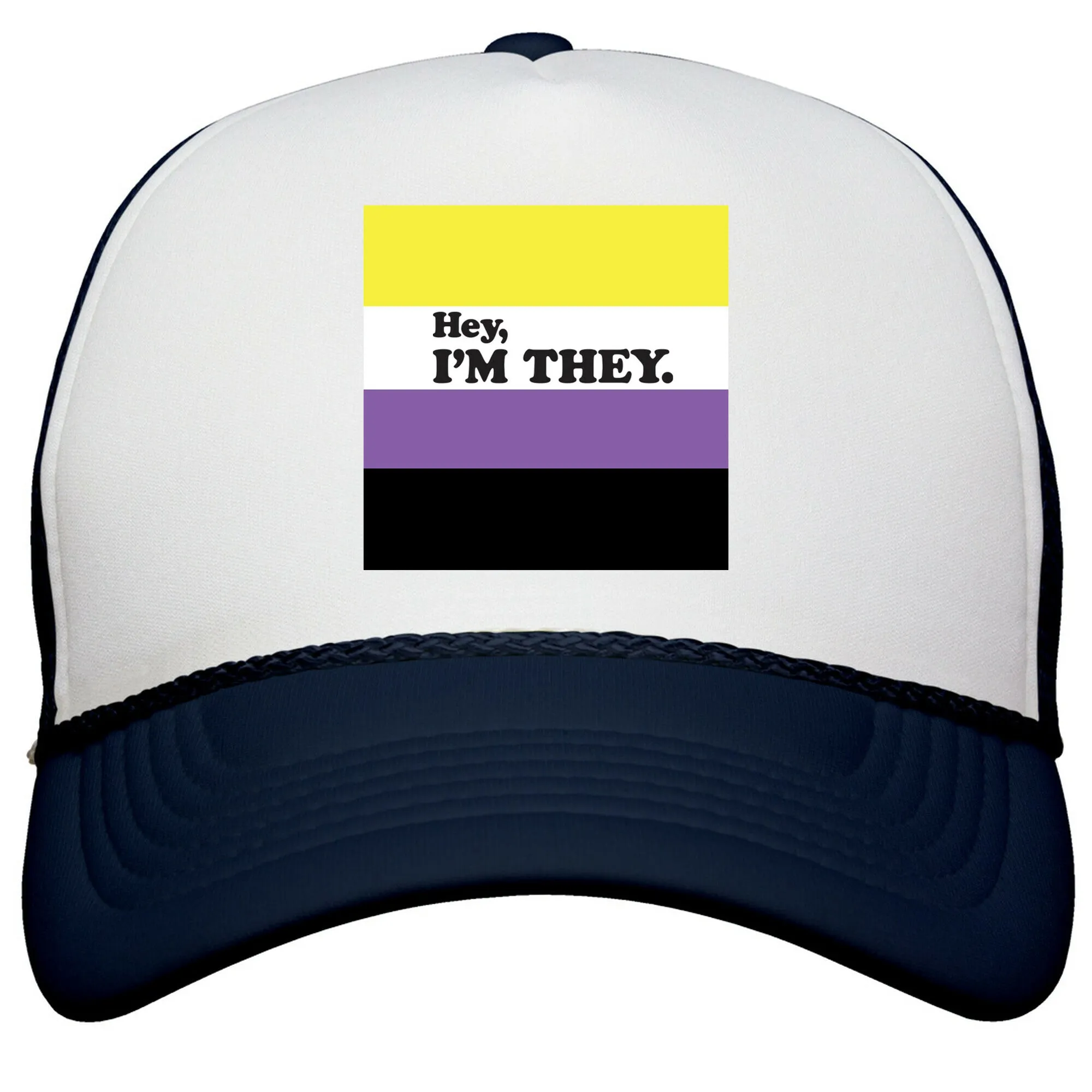 Hey, Im They. \(Non-binary\) Snapback Trucker Hat