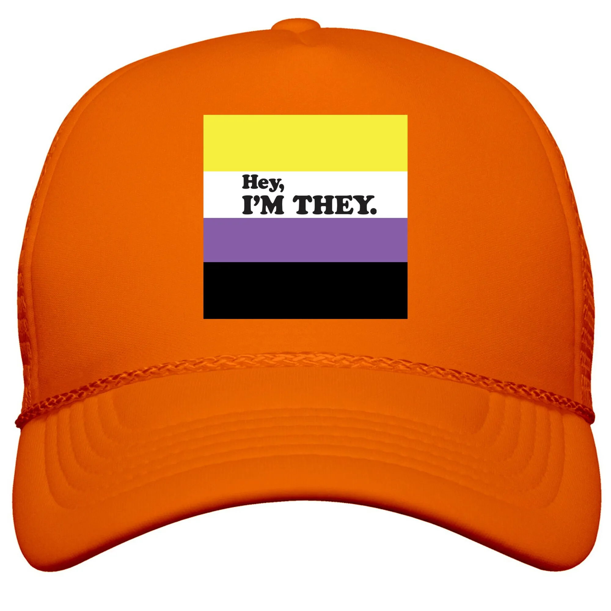 Hey, Im They. \(Non-binary\) Snapback Trucker Hat