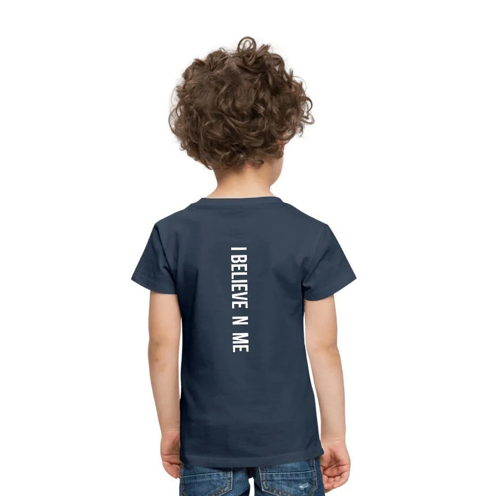 I Believe in Me Toddler Premium T-Shirt