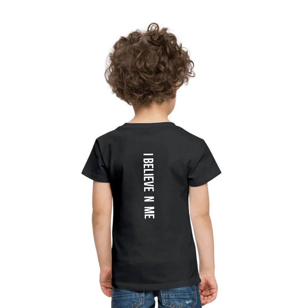 I Believe in Me Toddler Premium T-Shirt