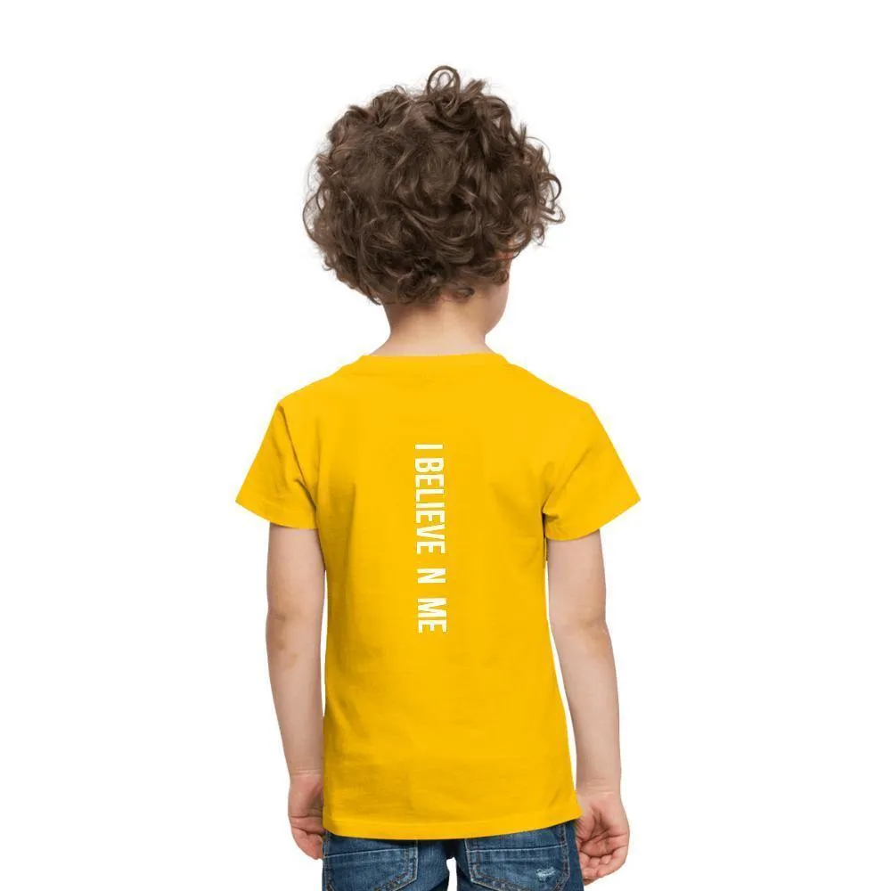 I Believe in Me Toddler Premium T-Shirt