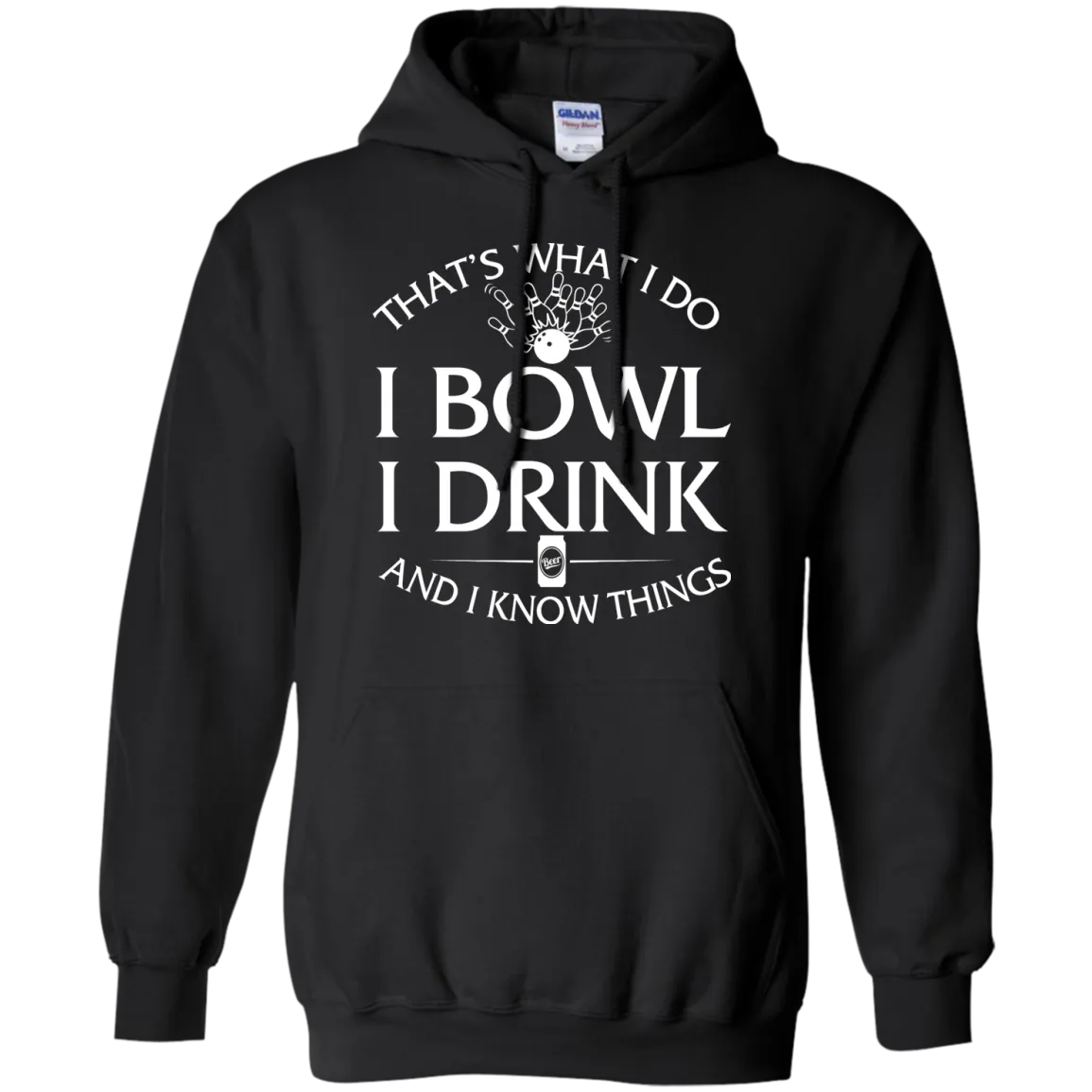 I bowl, I drink and I know things t-shirt/hoodie/tank