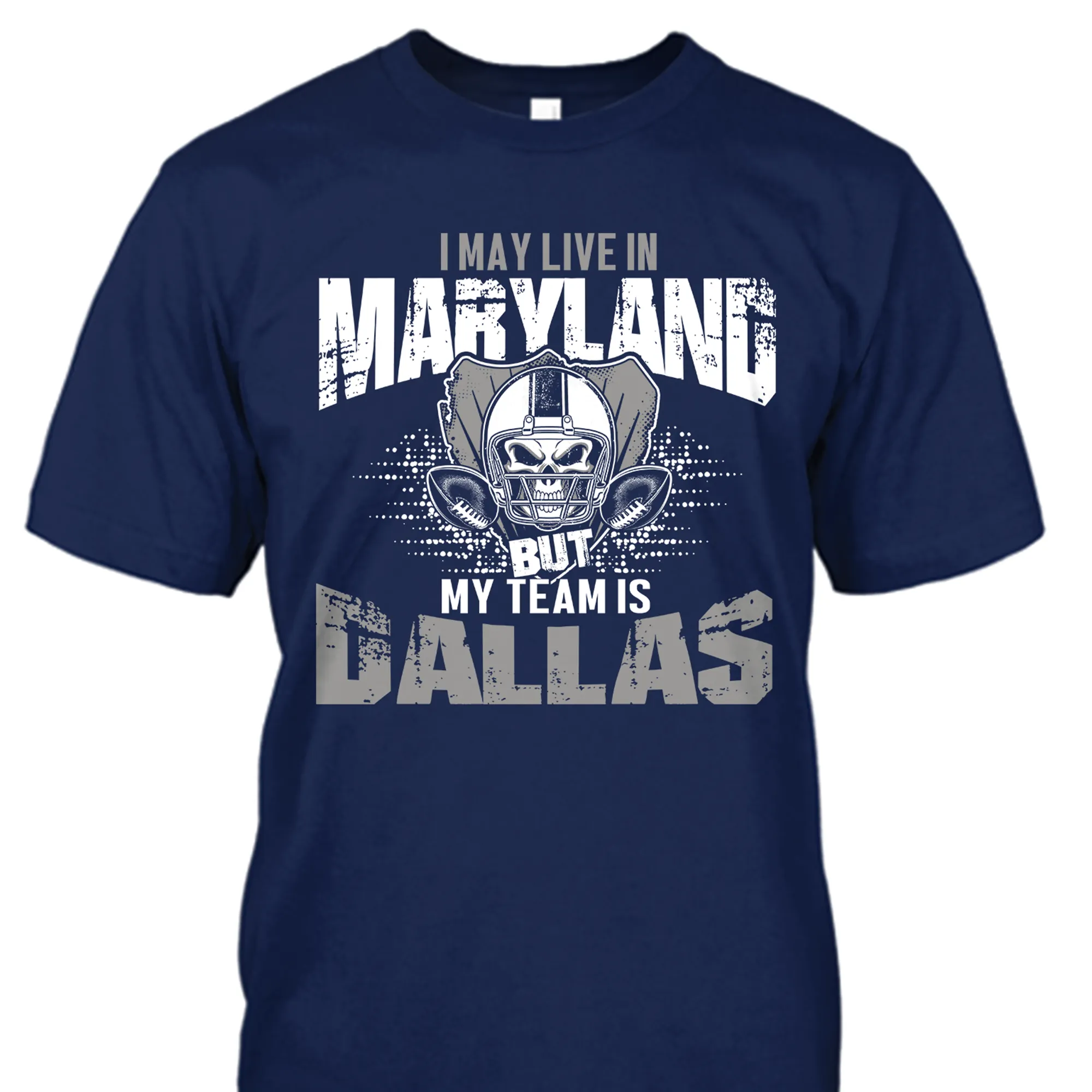 I may live in Maryland but my team is Dallas