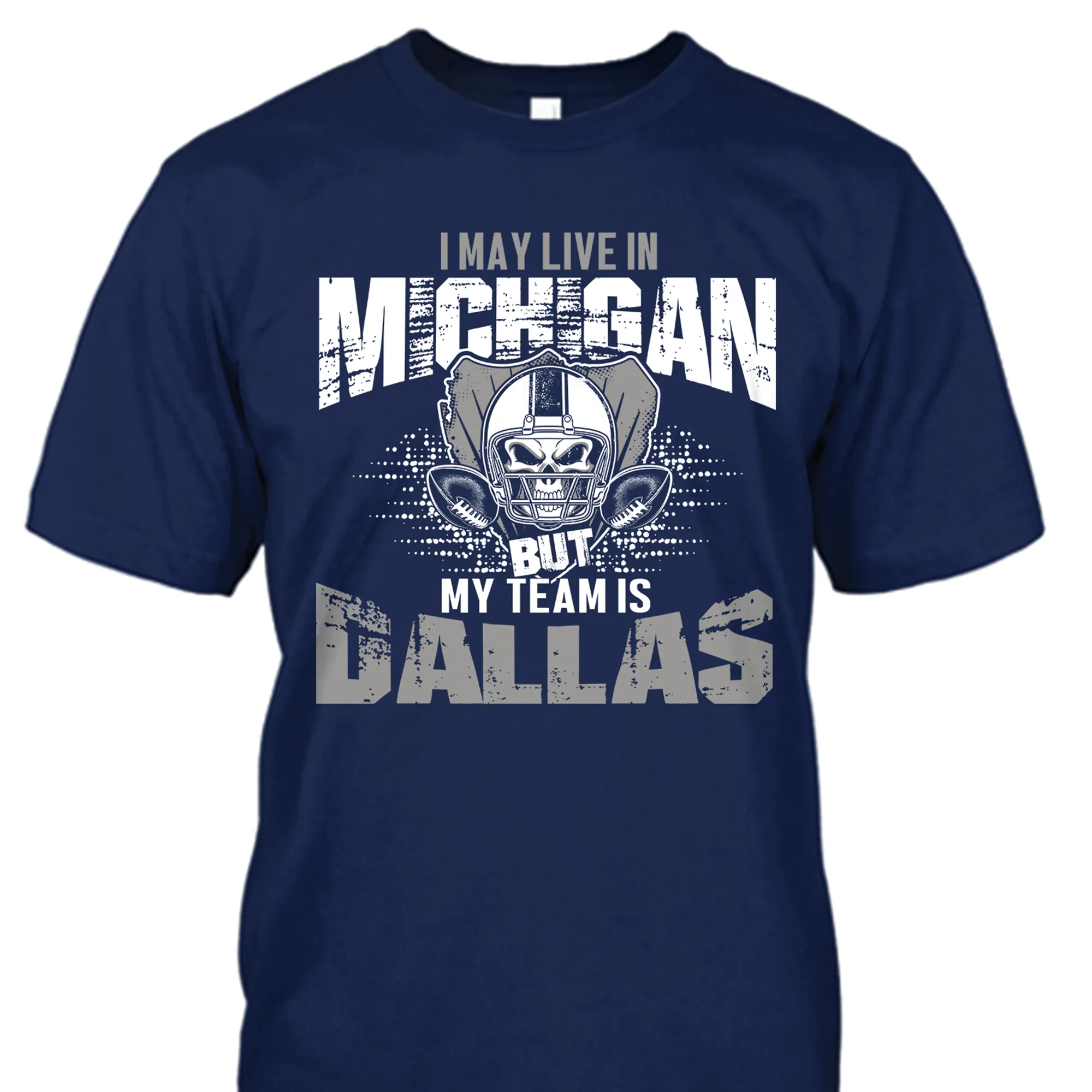 I may live in Michigan but my team is Dallas