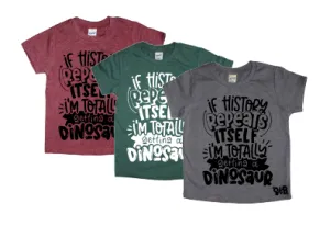 If History Repeats itself..... KIDS TEE
