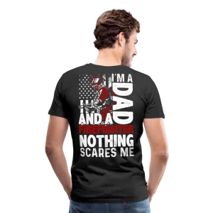 I'm A Dad And A Firefighter Men's Premium T-Shirt