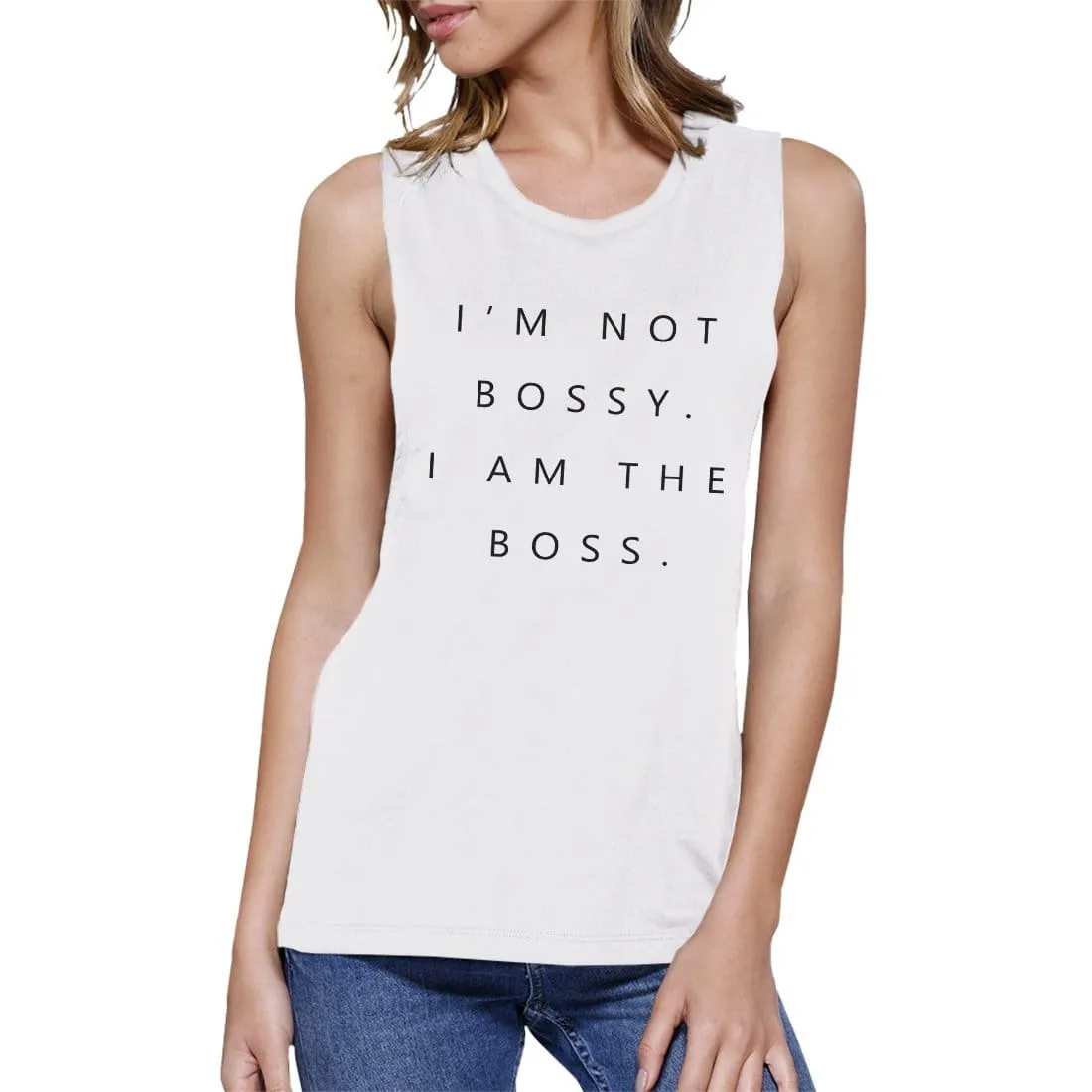 I'm Not Bossy Womens Muscle Shirt - 2 Colors