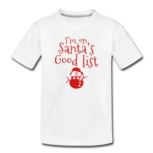 I'm on Santa's Good List Kids' Premium T-Shirt