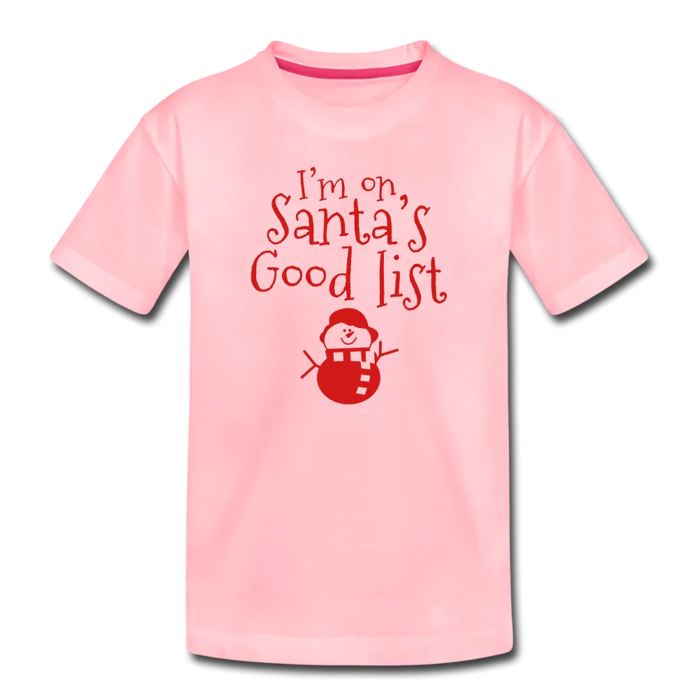 I'm on Santa's Good List Kids' Premium T-Shirt