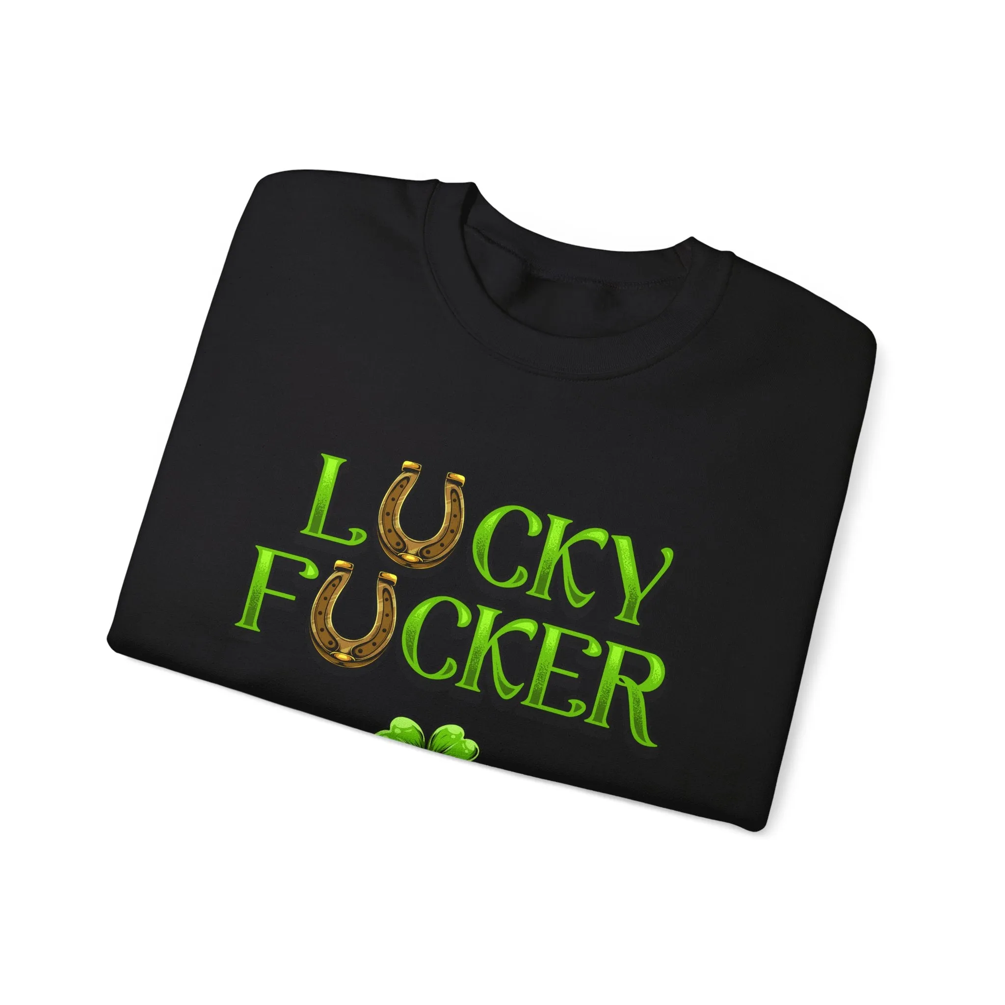 L℧cky F℧ucker St Patrick's Day Parade Sweatshirt