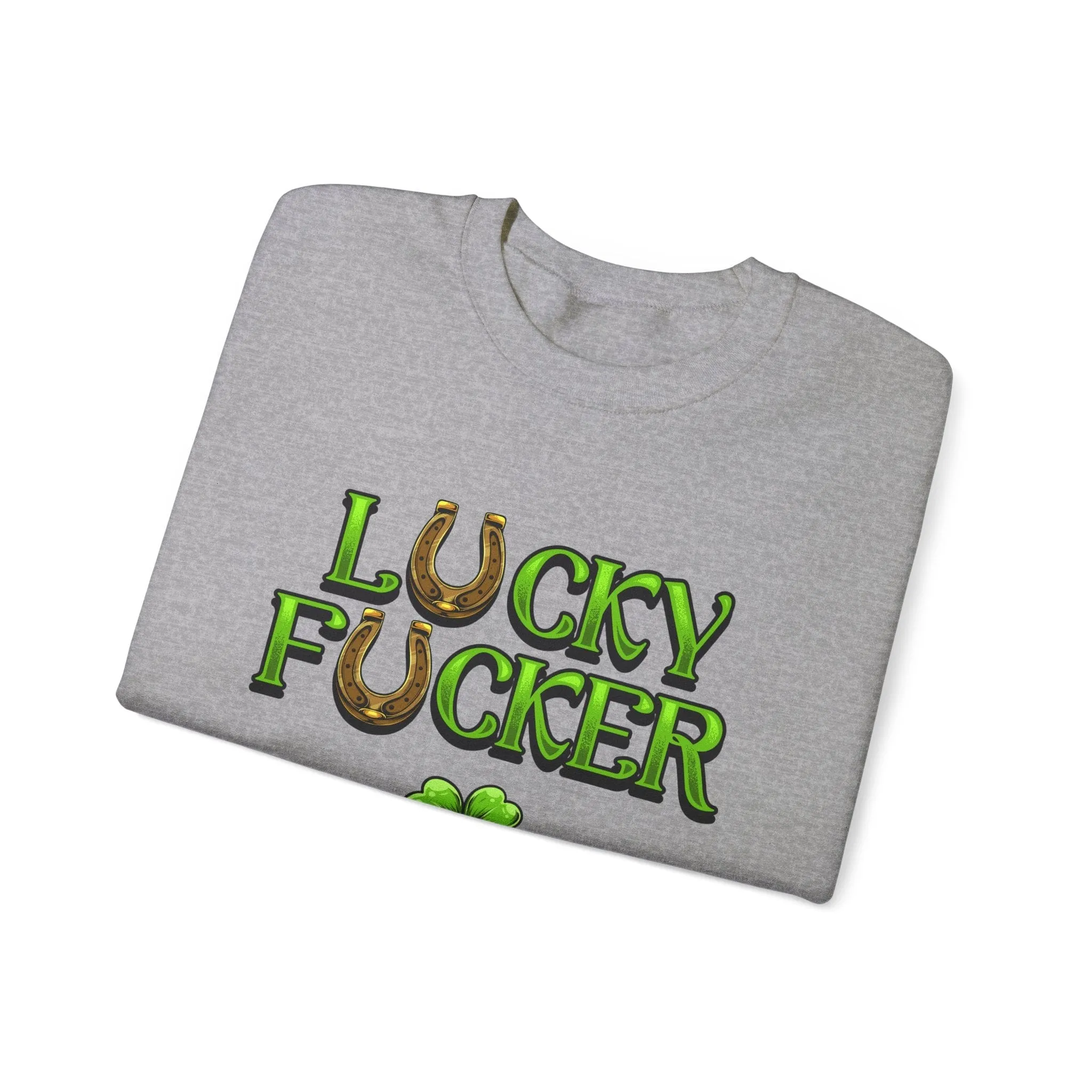 L℧cky F℧ucker St Patrick's Day Parade Sweatshirt