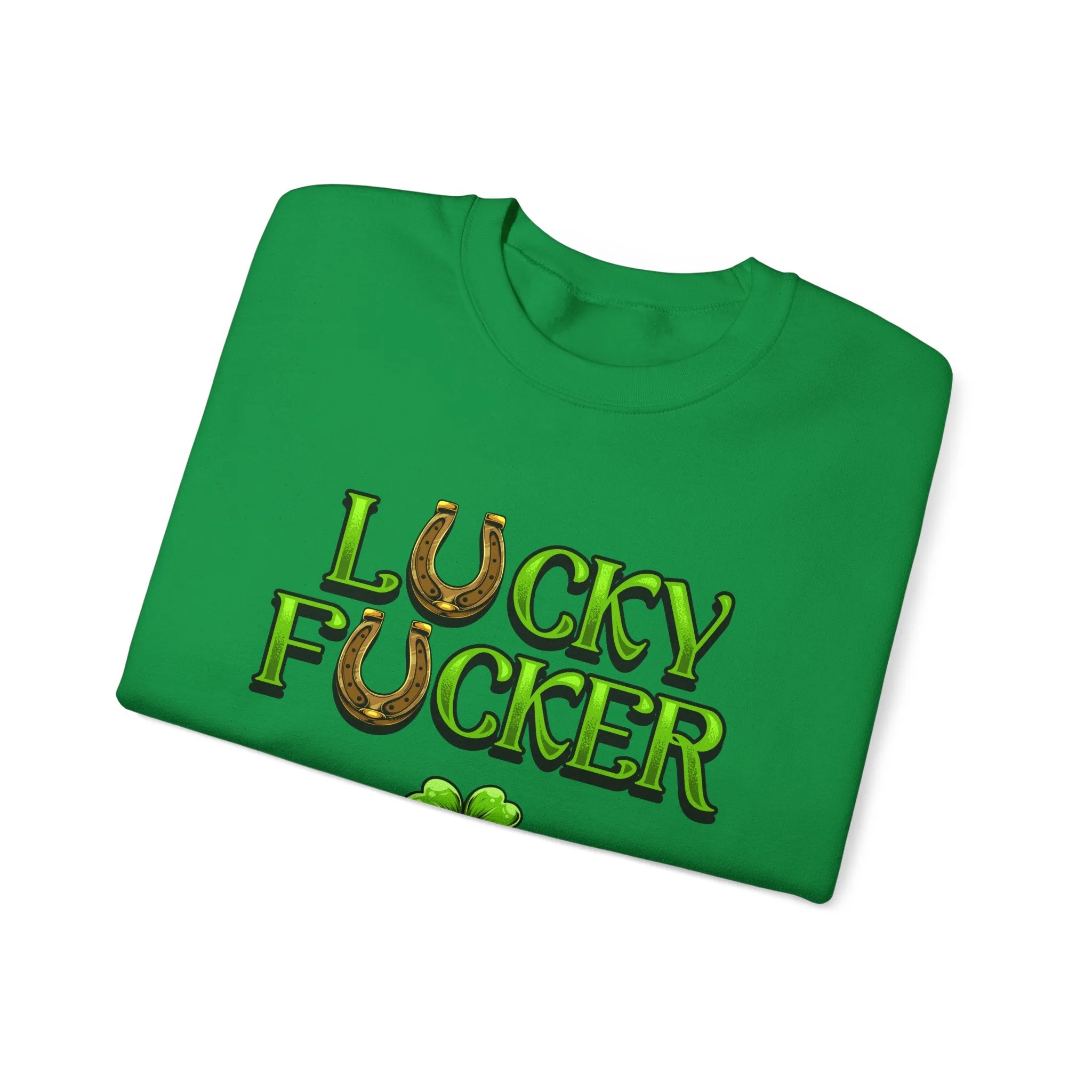L℧cky F℧ucker St Patrick's Day Parade Sweatshirt