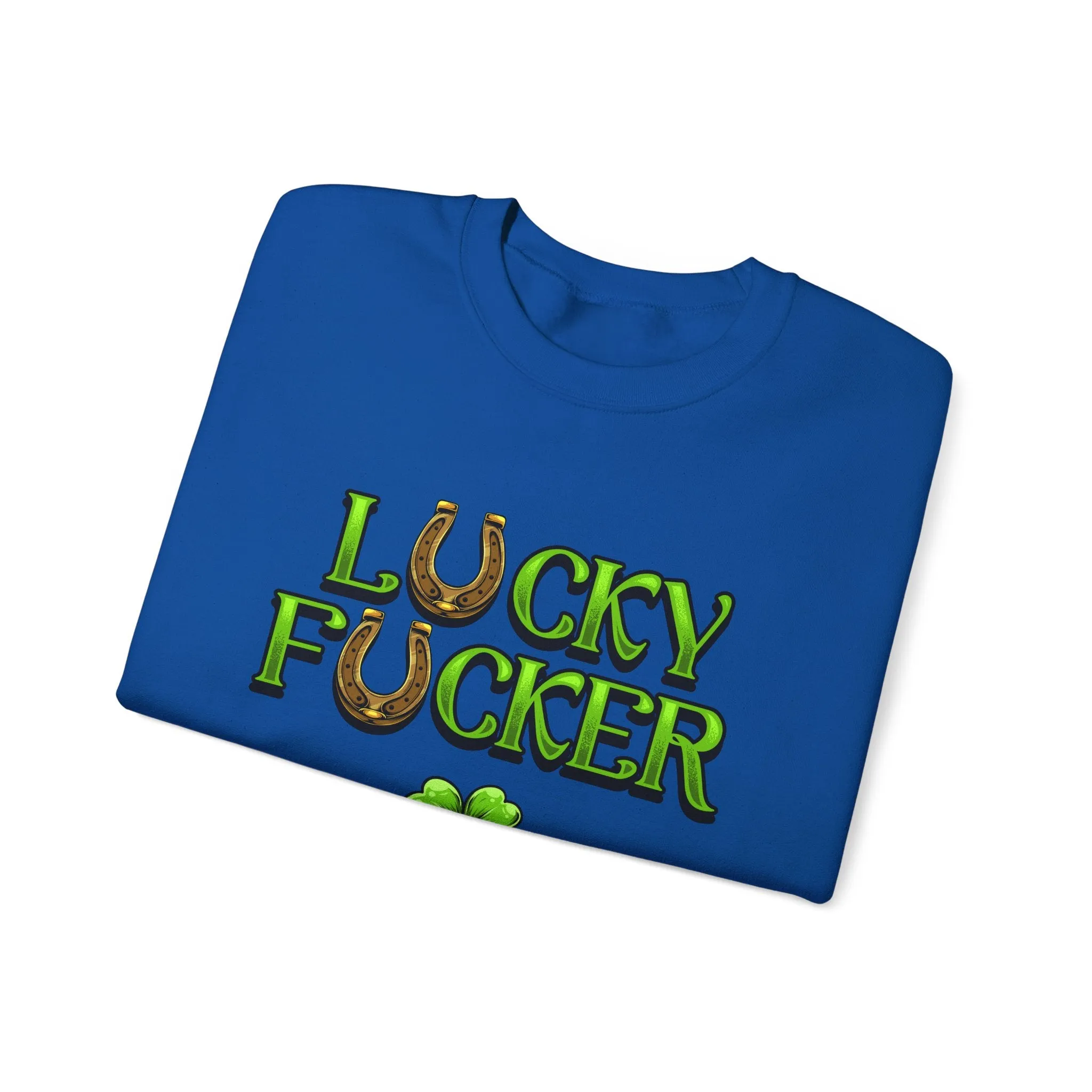L℧cky F℧ucker St Patrick's Day Parade Sweatshirt