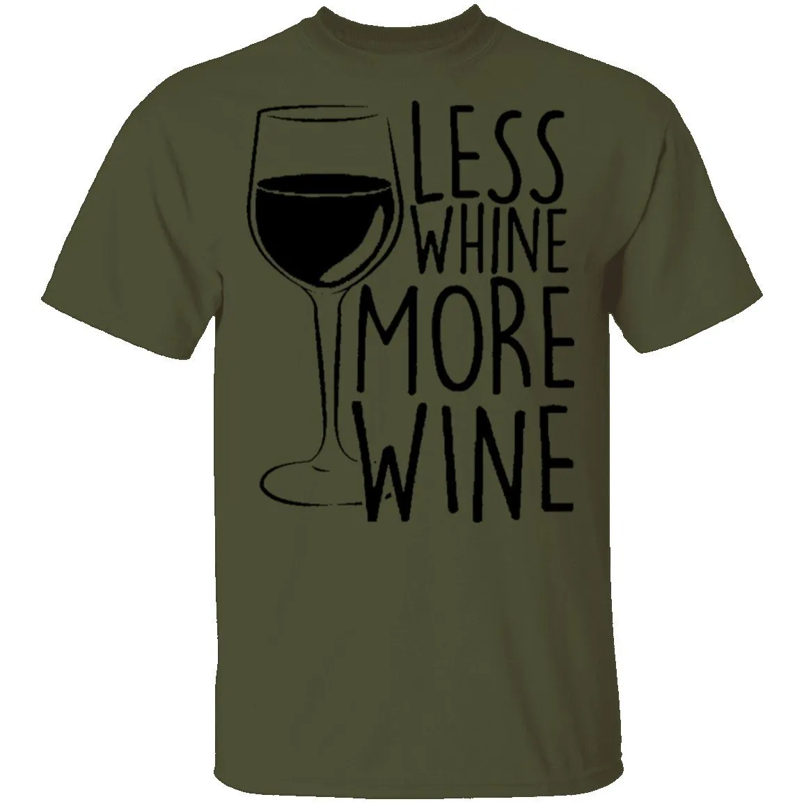 Less Whine More Wine T-Shirt