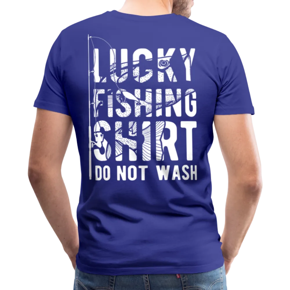 Lucky Fishing Shirt Do Not Wash Men's Premium T-Shirt (KS1013)