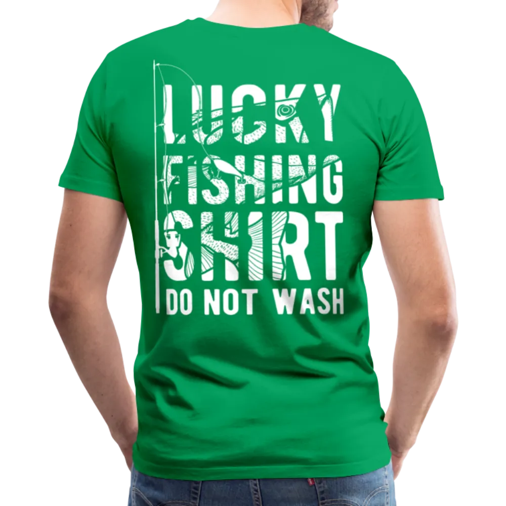 Lucky Fishing Shirt Do Not Wash Men's Premium T-Shirt (KS1013)