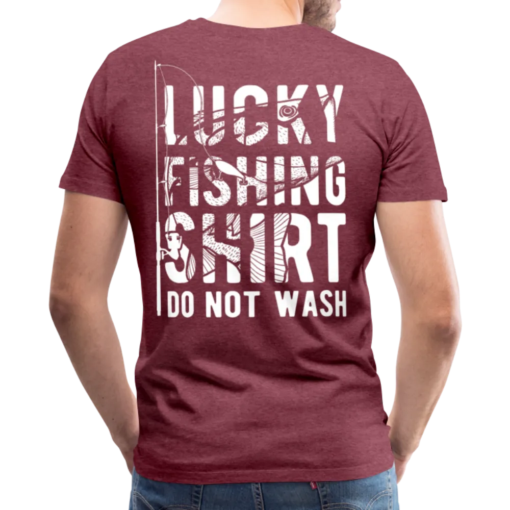Lucky Fishing Shirt Do Not Wash Men's Premium T-Shirt (KS1013)