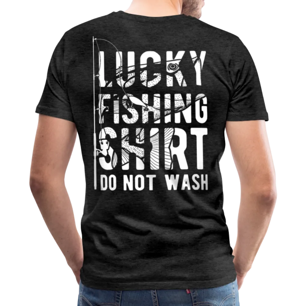 Lucky Fishing Shirt Do Not Wash Men's Premium T-Shirt (KS1013)