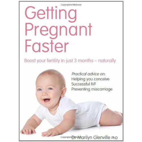 Marilyn Glenville and Holly Willoughby Collection 2 Books Bundle - Getting Pregnant Faster,Truly Happy Baby ... It Worked for Me