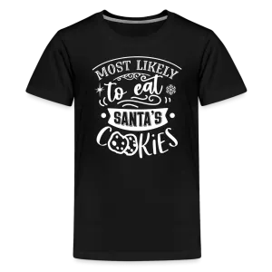 Most Likely to eat Santa's Cookies Kids' Premium T-Shirt (CK-0003)