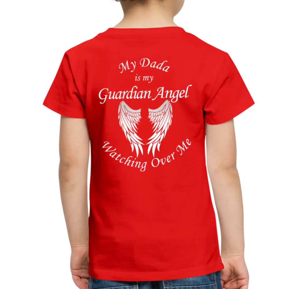 My Dada is my Guardian Angel Toddler Premium T-Shirt